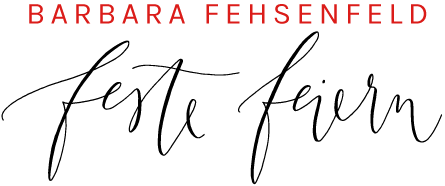 Barbara Fehsenfeld – feste feiern